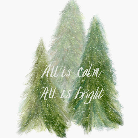 All is Calm All is Bright Art Print