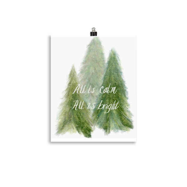 All is Calm All is Bright Art Print