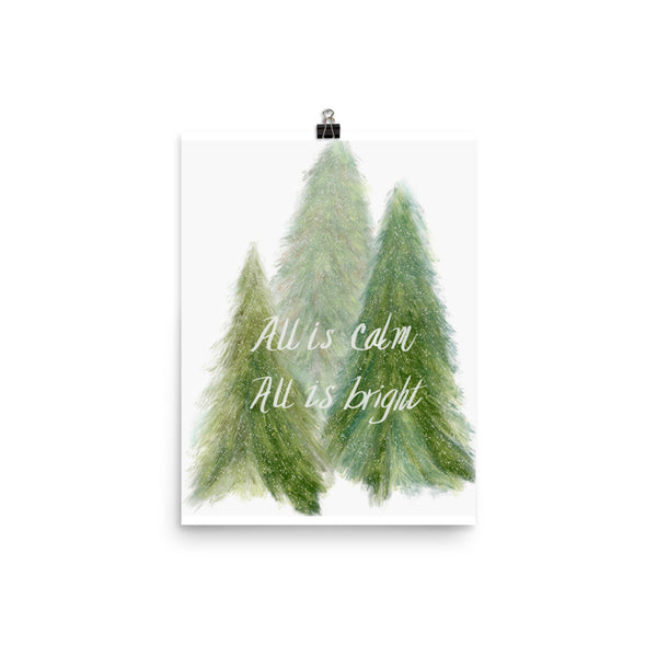 All is Calm All is Bright Art Print