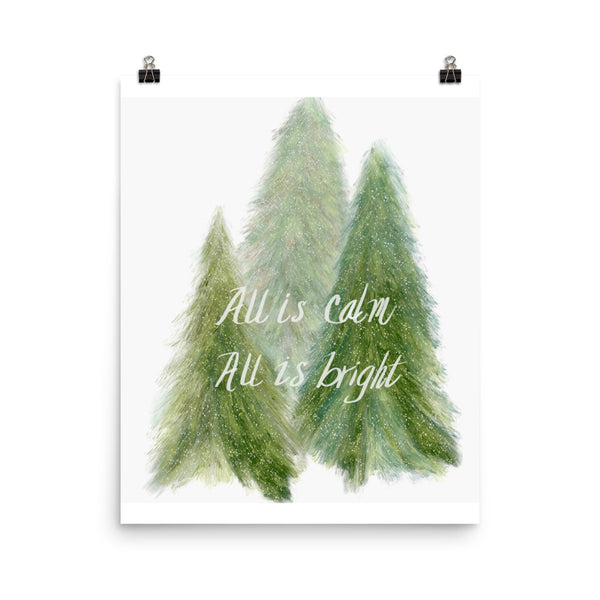 All is Calm All is Bright Art Print