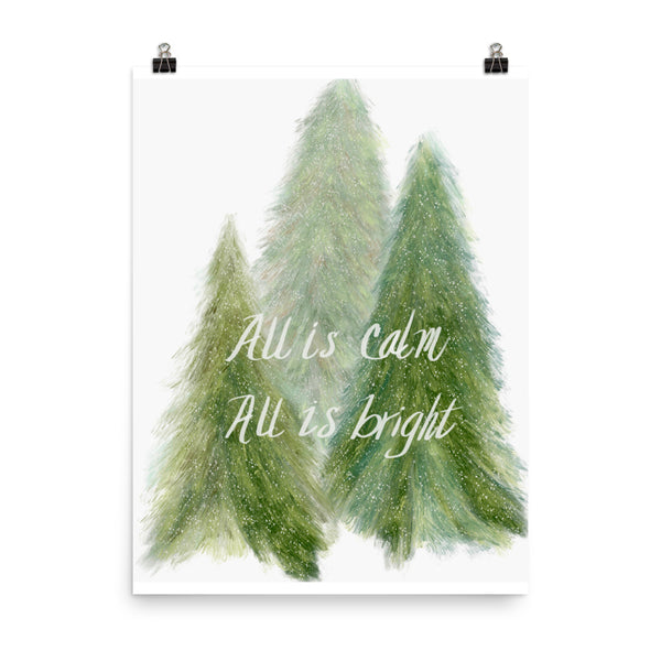 All is Calm All is Bright Art Print