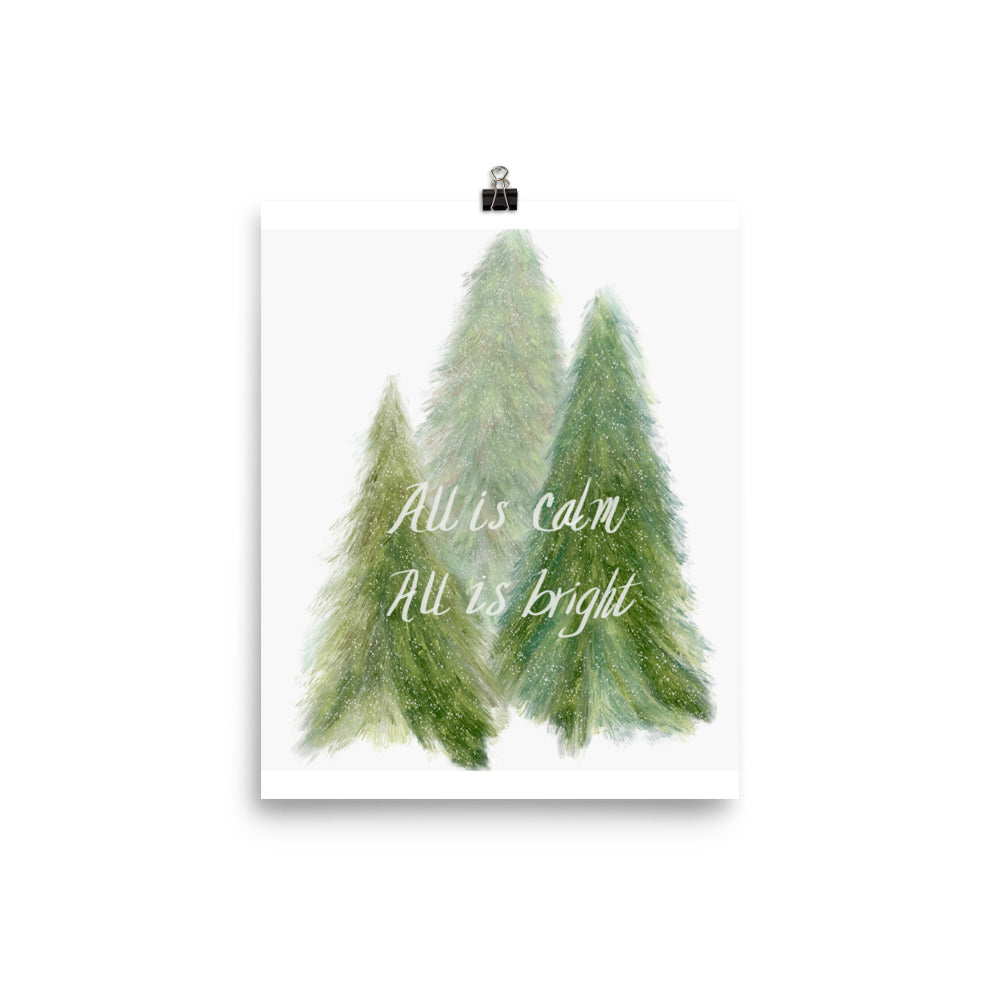 All is Calm All is Bright Art Print