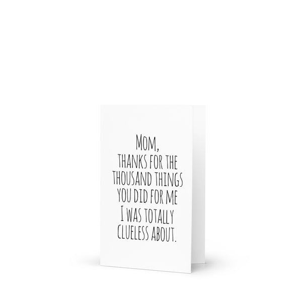 Mom Thanks for the Thousand Things Greeting card