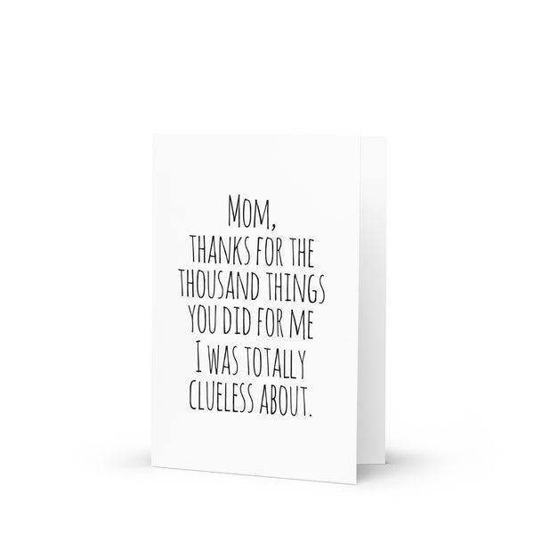 Mom Thanks for the Thousand Things Greeting card